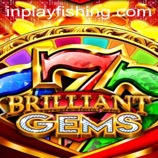 Unveiling the Dazzling World of BrilliantGems: Inplay Adventure